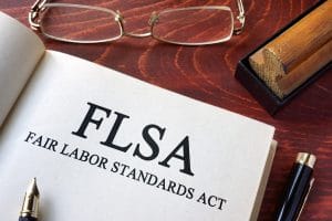What Is the Fair Labor Standards Act?